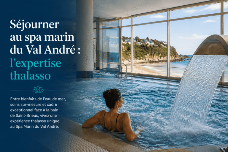 Séjourner au spa marin du Val André